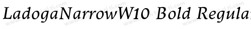 LadogaNarrowW10 Bold Regular字体转换